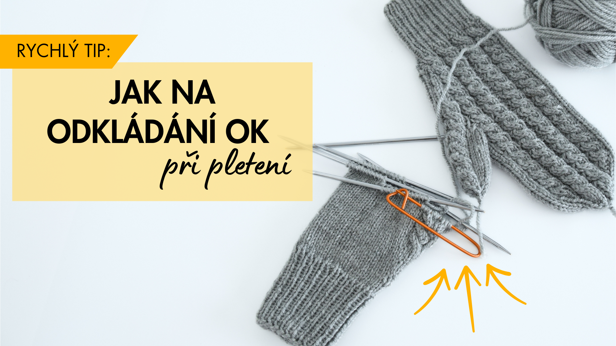 Rychlý tip: jak na odkládání ok při pletení